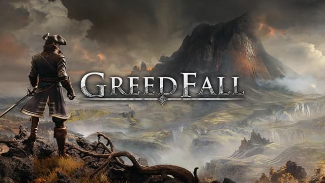 GreedFall – Get Now For Free 2020 !!!